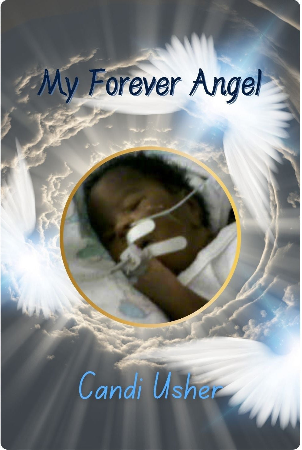My Forever Angel: Little Love - Ms Candi Girl. LLC