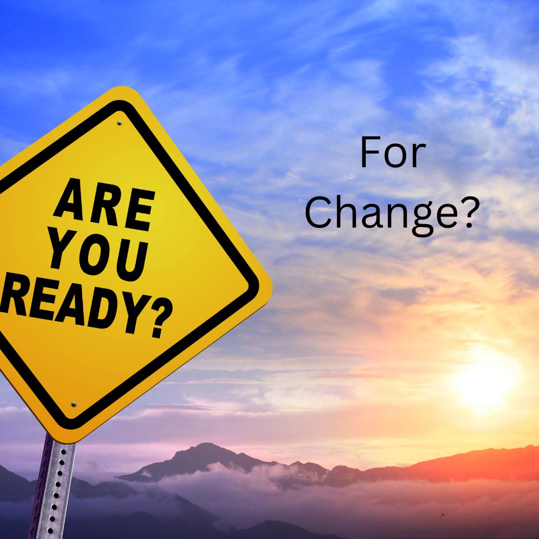Are you ready for change? - Ms Candi Girl LLC