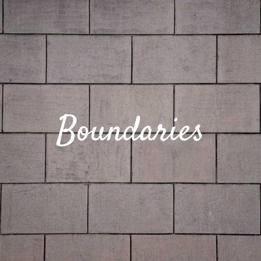 Boundaries - Ms Candi Girl LLC