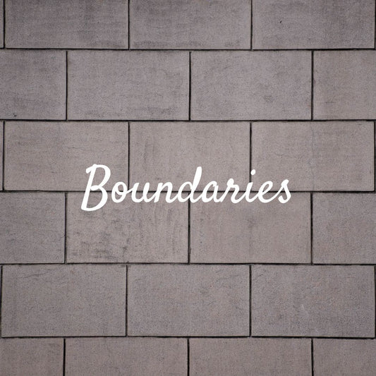 Boundaries - Ms Candi Girl LLC
