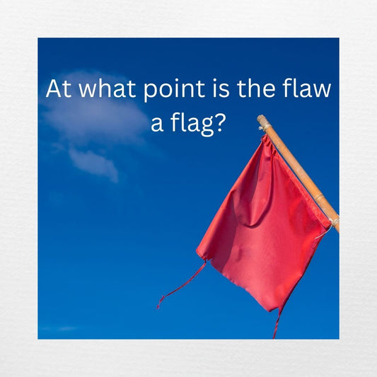 Is it a flaw or is it a flag? - Ms Candi Girl LLC