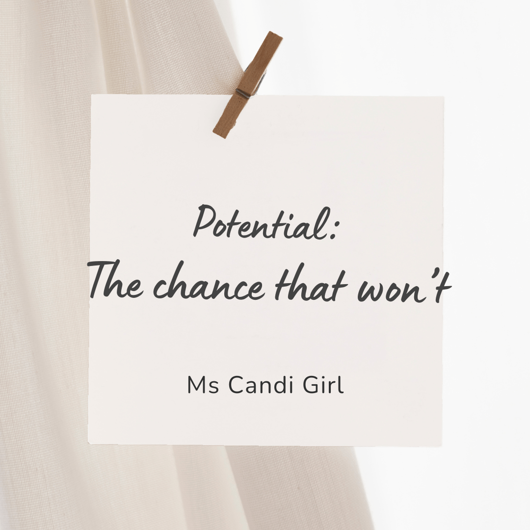 Potentially Pointless - Ms Candi Girl. LLC