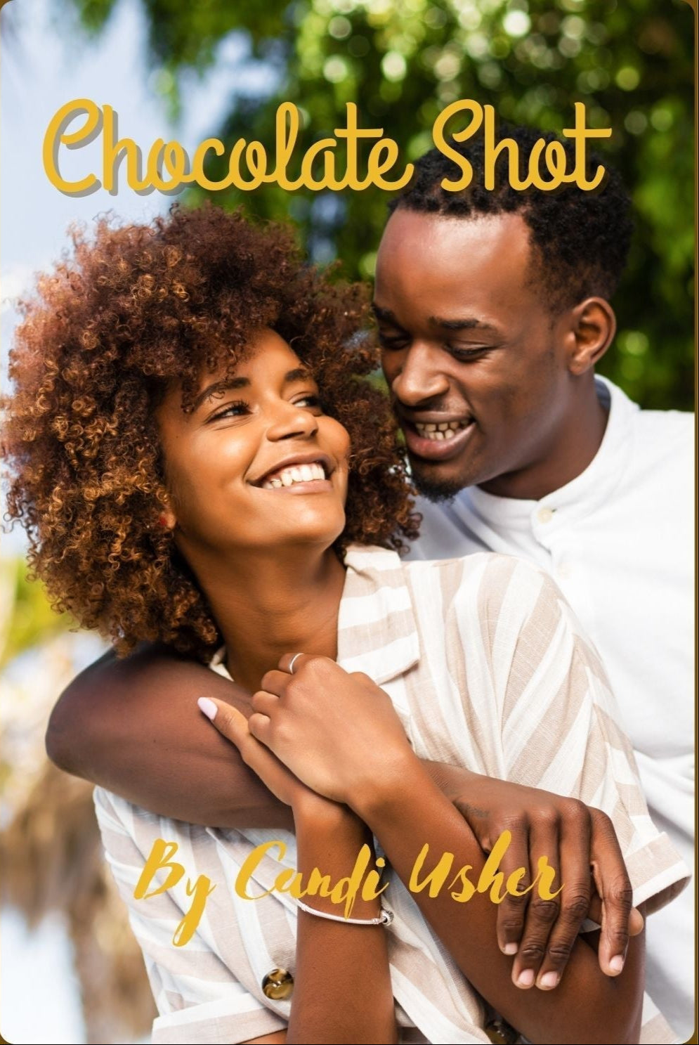 Chocolate Shot Paperback - Ms Candi Girl. LLC