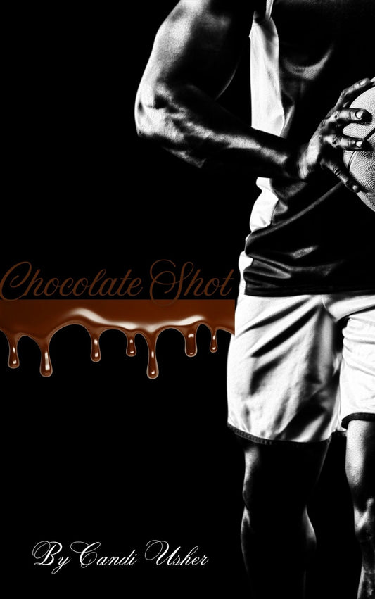 Chocolate Shot Teaser - Ms Candi Girl LLC