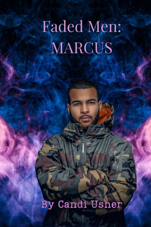 Faded Men: Marcus Paperback - Ms Candi Girl. LLC