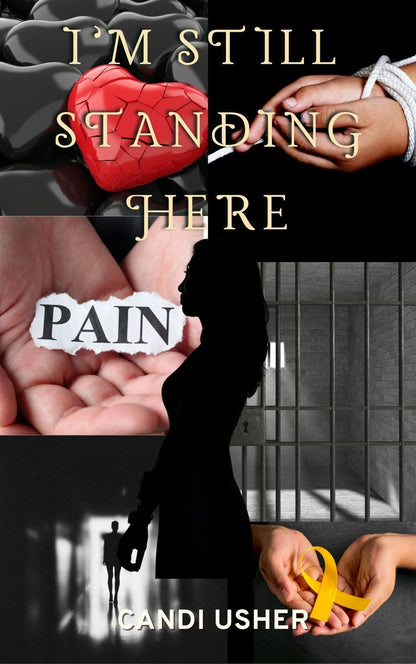 I'm Still Standing Here Paperback (Goodbye Letters to Self) - Ms Candi Girl LLC