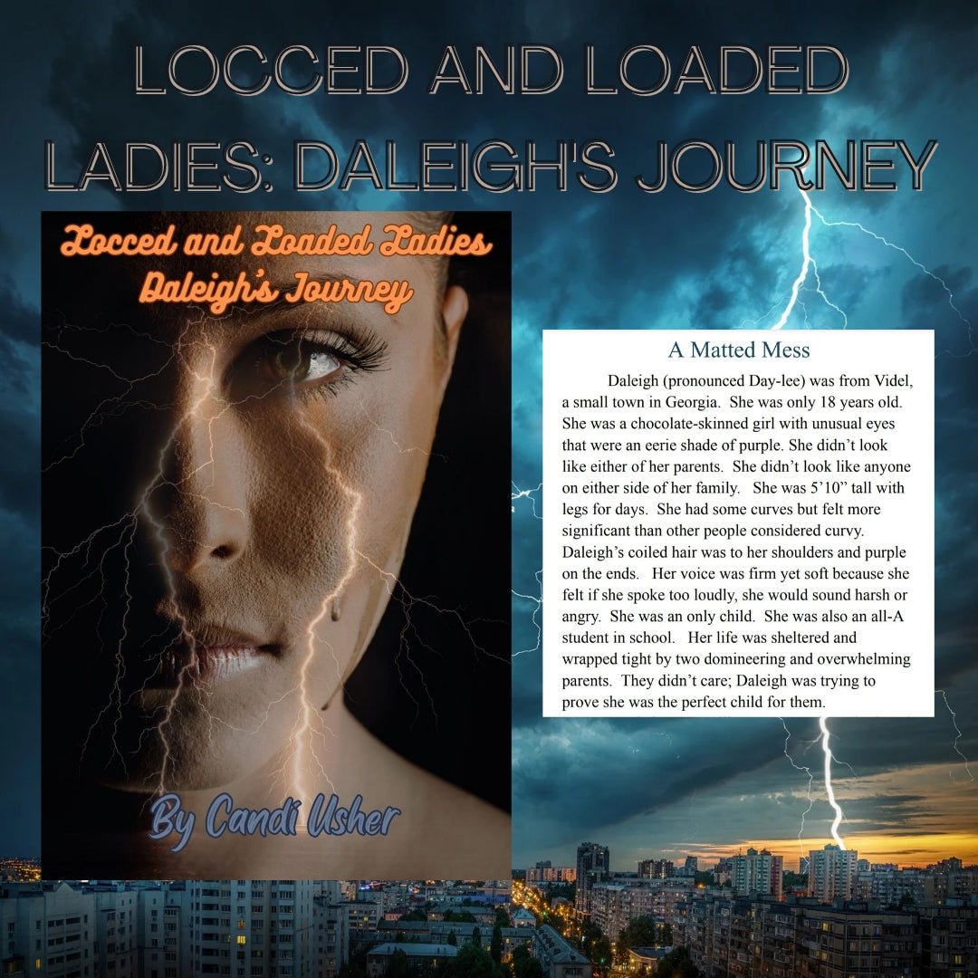 Locced and Loaded Ladies: Daleigh's Journey (Locced and Loaded Ladies and Faded Men) - Ms Candi Girl. LLC
