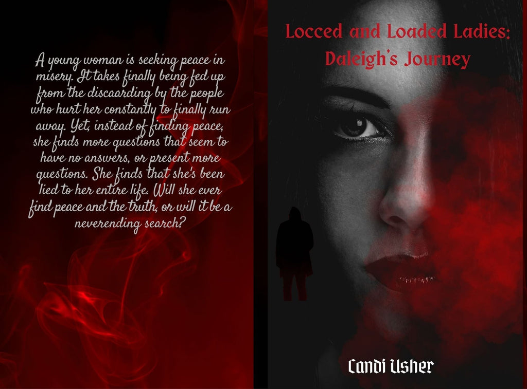 Locced and Loaded Ladies: Daleigh's Journey (Locced and Loaded Ladies and Faded Men) - Ms Candi Girl. LLC