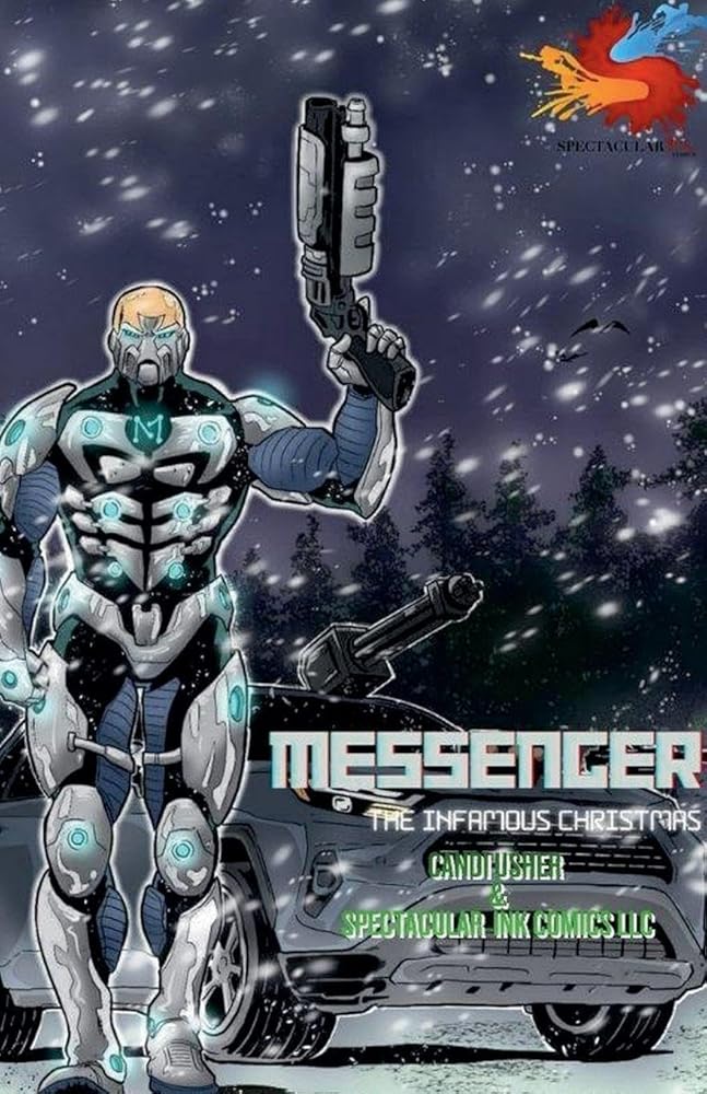 Messenger: The Infamous Christmas – Sci-Fi Action Ebook (Ending Two) - Ms Candi Girl LLC
