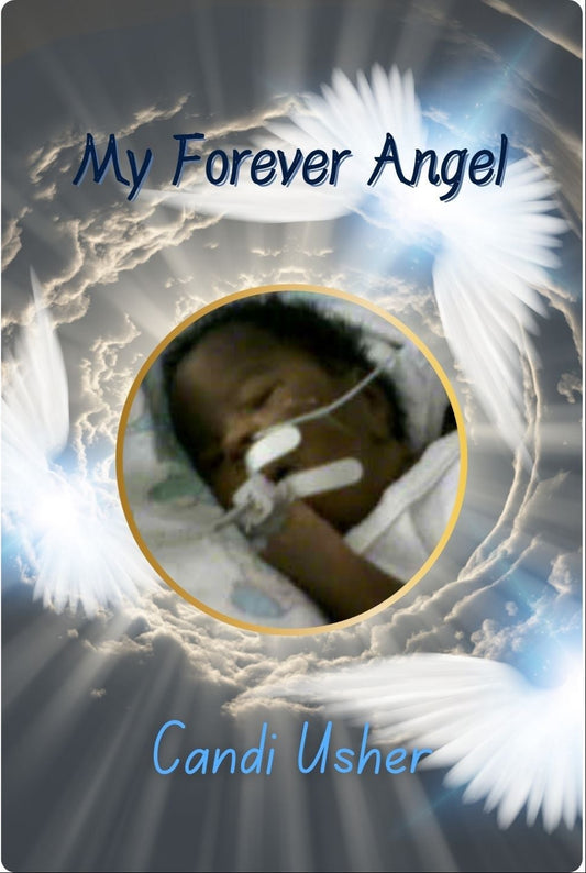 My Forever Angel: Little Love - Ms Candi Girl. LLC