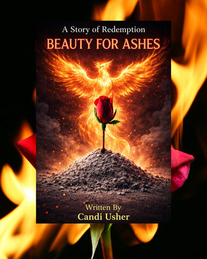 Beauty for Ashes: A Redemption Story – Ebook
