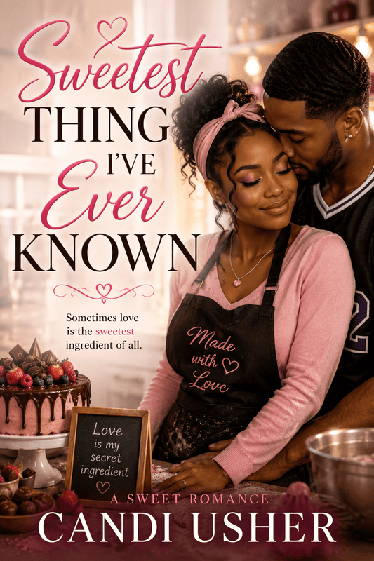 Sweetest I've Ever Known - Ms Candi Girl LLC