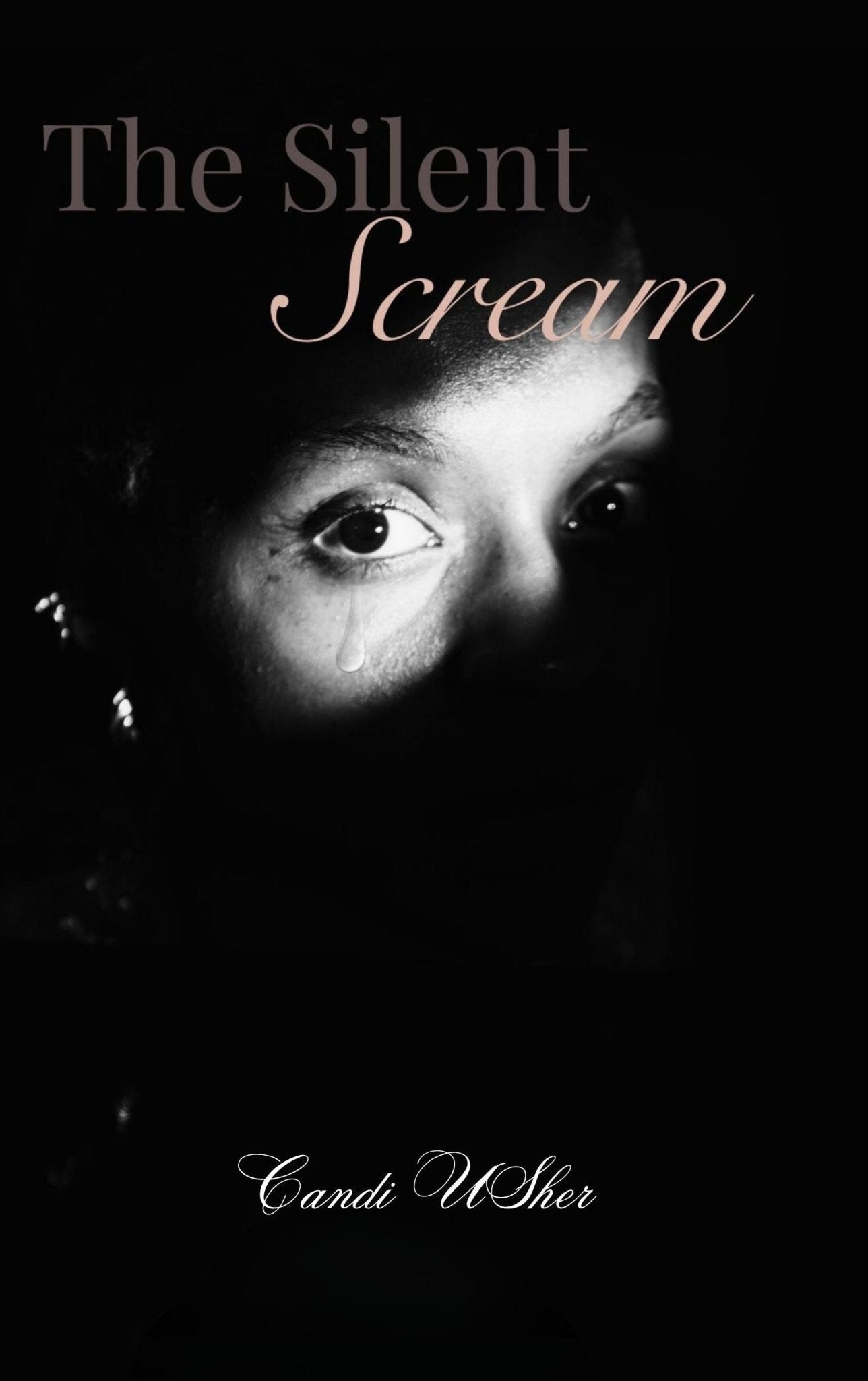 The Silent Scream – Teaser (Goodbye Letters to Self) - Ms Candi Girl LLC